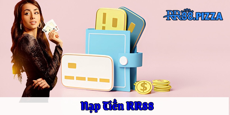 nạp tiền rr88